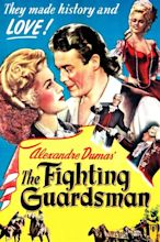 The Fighting Guardsman (1946) — The Movie Database (TMDb)