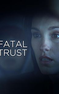 Fatal Trust