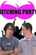 Ditching Party