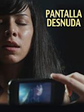 La Pantalla Desnuda