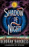 Shadow of Night (All Souls, #2)