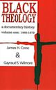 Black Theology: A Documentary History, Volume One: 1966–1979