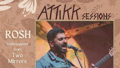 The Attikk Sessions | ROSH & Support from Two Mirrors at Hagglers Corner