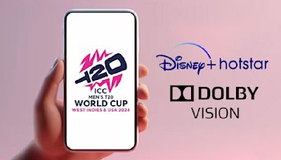 Disney+ Hotstar Introduces Dolby Vision Experience for the ICC Men’s T20 World Cup 2024