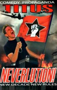 Christopher Titus: Neverlution