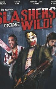 Slashers Gone Wild