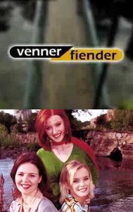 Venner og fiender