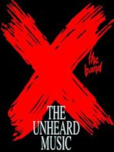 X: The Unheard Music