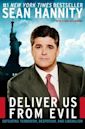 Deliver Us from Evil: Defeating Terrorism, Despotism, and Liberalism