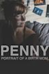 Penny: Portrait of a Birth Mom