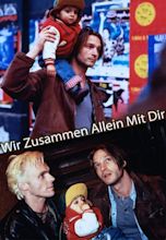 Wir zusammen allein mit dir (TV Movie 1995) - IMDb