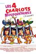 Les Quatre Charlots mousquetaires