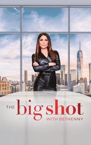 The Big Shot With Bethenny