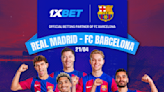 Exclusive Prediction from 1xBet for Real Madrid vs Barcelona: Bet on your favorite and win with no risk!