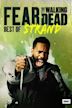 Fear the Walking Dead: Best of Strand