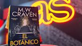 ‘El botánico’, M.W Craven se erige como uno de los grandes referentes del thriller actual