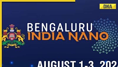 Bengaluru India Nano 2024 Explores How Nanotech Is Shaping Tomorrow