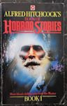 Alfred Hitchcock's Book of Horror Stories Book 1