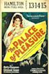 The Palace of Pleasure (film)