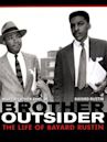 Brother Outsider: The Life of Bayard Rustin