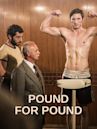 Pound for Pound