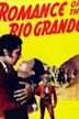 Romance of the Rio Grande (1941 film)