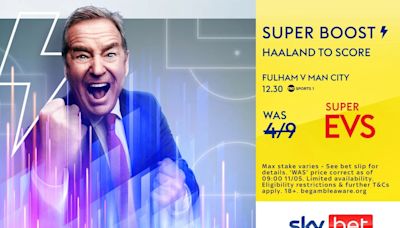 Fulham vs Man City Super Boost: Get Erling Haaland to score NOW 1/1 with Sky Bet