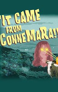 It Came From Connemara!