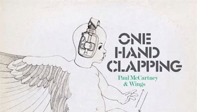 Paul McCartney e Wings: esce ufficialmente il bootleg “One Hand Clapping”