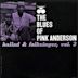 The Blues of Pink Anderson: Ballad & Folksinger
