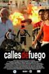 Calles de fuego