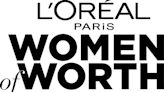 Designe a una líder de una organización sin fines de lucro para que tenga la oportunidad de ser una de las "Women of Worth" de L'Oréal Paris