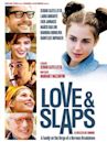 Love & Slaps