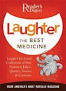 Laughter, the Best Medicine (Reader's Digest)