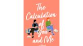 Book Review: Serena Kaylor's 'Calculation' proves predictable romance can be uproarious, nail-biting