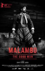 Malambo, The Good Man