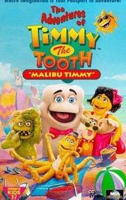 The Adventures of Timmy the Tooth: Malibu Timmy