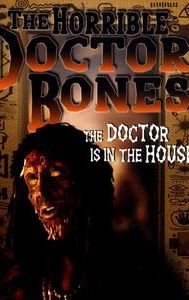 The Horrible Dr. Bones