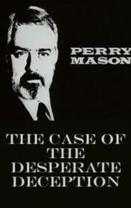 Perry Mason: The Case of the Desperate Deception