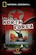 National Geographic: Inside North Korea