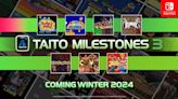 Taito Milestones 3 Coming Winter 2024, First Batch Of Games Revealed