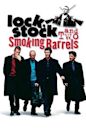 Lock, Stock and Two Smoking Barrels