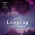 Looping