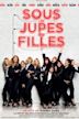 Sous les jupes des filles