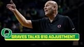 Oregon Women's Basketball's Kelly Graves: 'We're gonna bring a lot to the Big Ten'