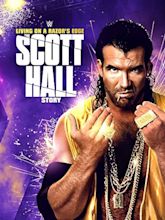 Scott Hall: Living on a Razor's Edge (Video 2016) - IMDb