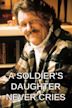 La hija de un soldado nunca llora