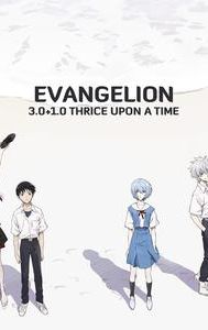 Evangelion: 3.0+1.0 Thrice Upon a Time