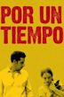 Por un tiempo