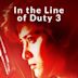 In the Line of Duty III